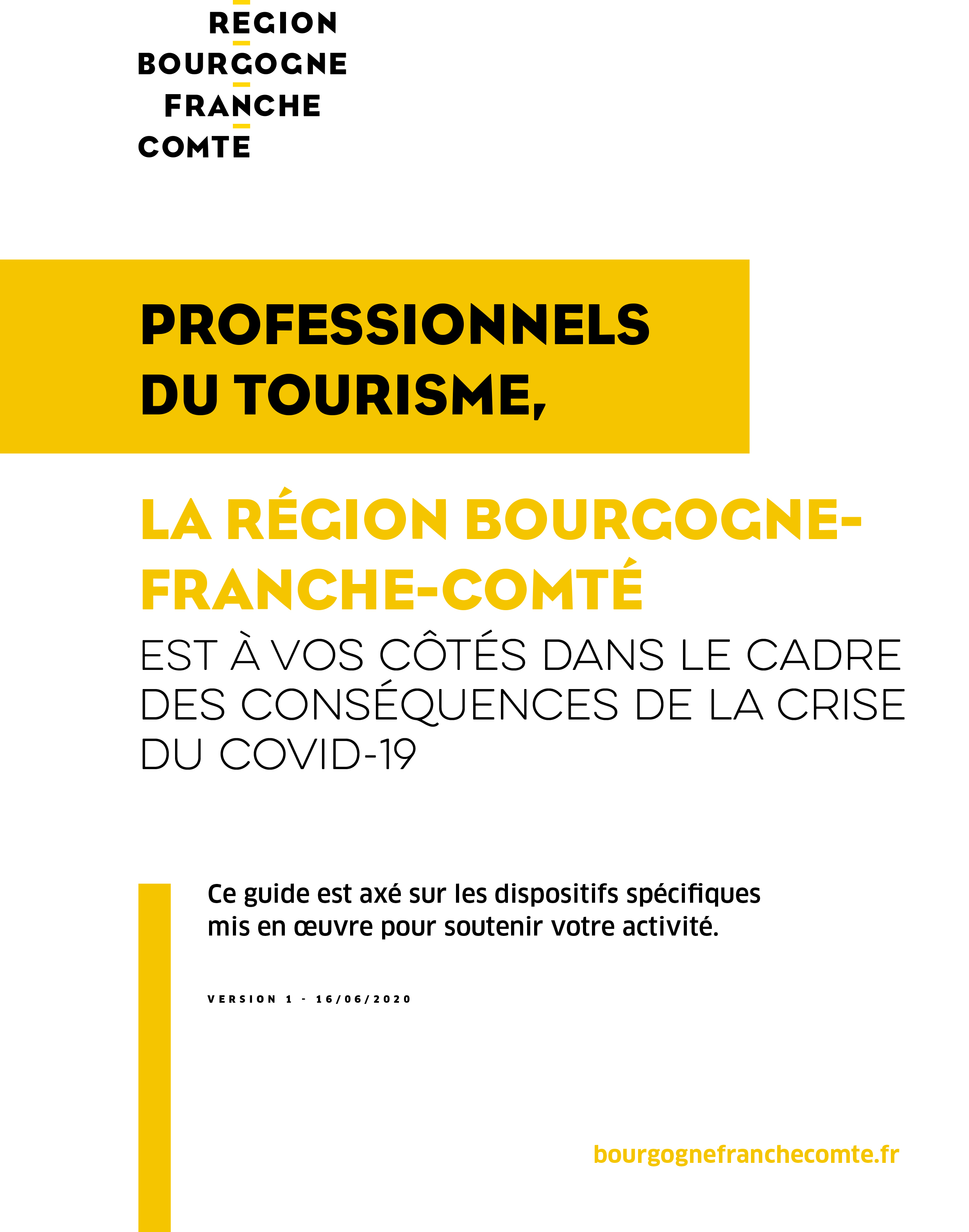 Covid-19 - La région Bourgogne-Franche-Comté aux côtés des professionnels du tourisme dans le cadre des conséquences de la crise